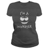 Image of I'm a Monster Halloween Costume Funny Tee
