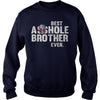 Image of Best asshole brother ever shirt, hoodie, tank top
