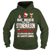 Image of Be Nice To The Stonemason Santa Is Watching Christmas