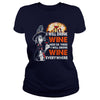 Image of HALLOWEEN I WILL DRINK WINE HERE OR THERE I WILL DRINK WINE EVERYWHERE