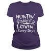 Image of HUNTING FISHING LOVE EVERYDAY T-Shirt