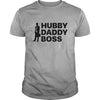 Image of Boss Day Gift Tshirts: HUBBY DADY BOSS