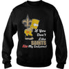 Image of If You Dont Like SAINTS TShirt