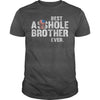 Image of Best asshole brother ever shirt, hoodie, tank top