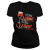 Image of I WILL DRINK WINE HERE OR THERE I WILL DRINK WINE EVERYWHERE