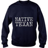 Image of Native Texan Shirt - Texas Houston Dallas - San Antonio Tee
