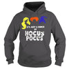 Image of IT'S JUST A BUNCH OF HOCUS POCUST SHIRT HALLOWEEN