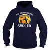 Image of SOCCER GIRLMY BROOM BROKE SO NOW I PLAY SOCCERHALLOWEEN
