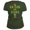 Image of Christmas - Raised By Elves Funny Christmas