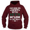 Image of I Hate Being This Sexy But Iam Jets Fan TShirt