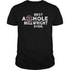 Image of Best Asshole millwright ever