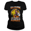 Image of halloqueen shirt - halloqueens are born in august - halloween costume