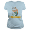 Image of Merdad T Shirt Father of A Mermaid Birthday T Shirt