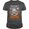 Image of You Cant Scare Me Iam Browns TShirt