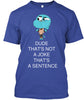Image of That's not a joke, that's a sentence