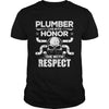 Image of Mens Plumber TShirt Honor And Respect Gift Apparel Tee