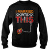 Image of Buccaneers I Married T-shirt, Buccaneers I Married Hoodies