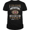 Image of STAY LOYAL 49ERS