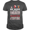 Image of Be Nice To The Panelbeater Santa Is Watching Christmas