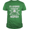 Image of Mens Plumber TShirt Honor And Respect Gift Apparel Tee