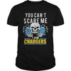 Image of You Cant Scare Me Iam Chargers TShirt