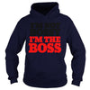 Image of I'm The Boss Shirt