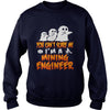 Image of You Cant Scare Me I Am A Mining Engineer Halloween