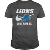 Image of Lions Just Hate Us T-shirt, Lions Just Hate Us Hoodies