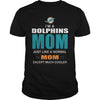 Image of Iam A Dolphins Mom TShirt
