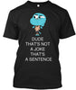 Image of That's not a joke, that's a sentence