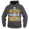 Image of I am a packers fan depend on you