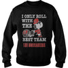 Image of I Only Roll With The Best Team The Buccaneers TShirt