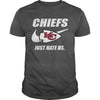 Image of Chiefs Just Hate Us T-shirt, Chiefs Just Hate Us Hoodies