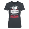 Image of Take The Girl Out But She'll Always Be - Fresno Bulldogs