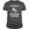 Image of All Moms Gave Birth To A Child Except My Mom Bearded Legend T Shirts