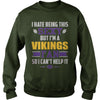 Image of I Hate Being This Sexy But Iam Vikings Fan TShirt