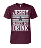 Image of Cowboys - Jerry makes me drink T-shirt