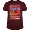 Image of it's not a crime if you're doing it the for the good guys