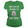 Image of Don't Hate Me Because I'm Boo-tiful Halloween Tee Shirt