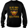 Image of IN MY MIND IT'S ALWAYS HALLOWEEN T SHIRT