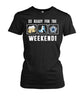 Image of Cowboys - So ready for the weekend T-shirt