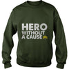 Image of Hero Without a Cause Military Veteran T Shirt