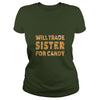 Image of FrontWILL TRADE SISTER FOR CANDY TSHIRT