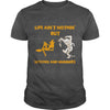 Image of Life Aint Nothin But Witches And Mummies Funny Halloween Shirt