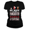 Image of Be Nice To The Panelbeater Santa Is Watching Christmas