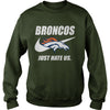 Image of Broncos Just Hate Us T-shirt, Broncos Just Hate Us Hoodies