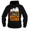 Image of Halloween You Cant Scare Me Im A Math Teacher