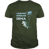 Image of Irma Hurricane Survived Tshirts
