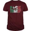 Image of Fck Trump Mexican Flag Women-S T Shirts