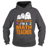 Image of Halloween You Cant Scare Me Im A Math Teacher